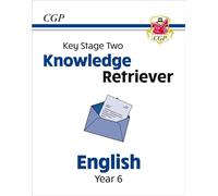 KS2 English Year 6 Knowledge Retriever (CGP Year 6 English)