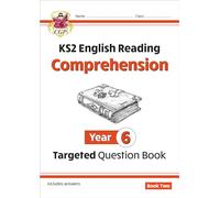 KS2 English Year 6 Reading Comprehension Targeted Question Book - Book 2 (with Answers) (CGP Year 6 English)
