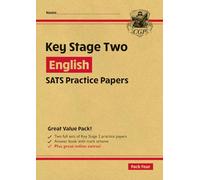 KS2 English Year 6 SATS Practice Papers: Pack 4 - for the 2026 tests (with free Online Extras) (CGP KS2 SATS)