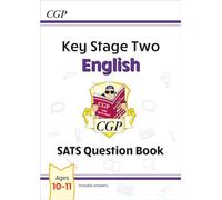 KS2 English Year 6 SATS Question Book (for the 2027 tests) (CGP SATS English)