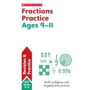 KS2 Fractions Workbook: supporting mastery of fractions, decimals and percentages for ages 10-11 (Year 6) (SATs Made Simple)