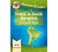 KS2 Geography Discover & Learn: North and South America Study Book (CGP KS2 Geography)