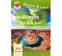 KS2 Geography Discover & Learn: Rivers Study Book (CGP KS2 Geography)