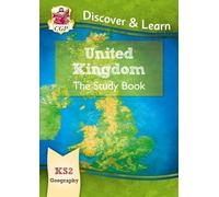 KS2 Geography Discover & Learn: United Kingdom Study Book (CGP KS2 Geography)