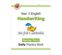 KS2 Handwriting Year 3 Daily Practice Book: Spring Term (CGP Year 3 Daily Workbooks)