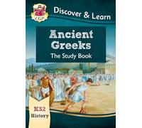 KS2 History Discover & Learn: Ancient Greeks Study Book (CGP KS2 History)
