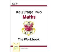 KS2 Maths Question Book (CGP KS2 Maths)