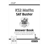KS2 Maths SAT Buster: Answer Book 2 (for the 2027 tests) (CGP SATS Maths)