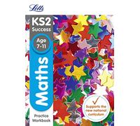 KS2 Maths SATs Practice Workbook (Letts KS2 Revision Success)