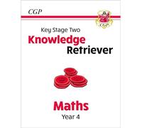 KS2 Maths Year 4 Knowledge Retriever (CGP Year 4 Maths)