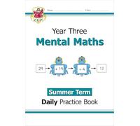 KS2 Mental Maths Year 3 Daily Practice Book: Summer Term (CGP Year 3 Daily Workbooks)