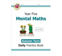 KS2 Mental Maths Year 5 Daily Practice Book: Autumn Term (CGP Year 5 Daily Workbooks)