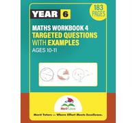 KS2 Year 6 Maths Workbook for Ages 10-11: Targeted SATs Revision (Merit Tutors)