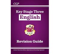 KS3 English Revision Guide (with Online Edition, Quizzes and Knowledge Organisers) (CGP KS3 Revision Guides)