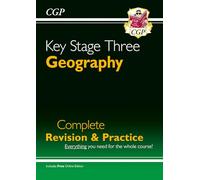 KS3 geography. Complete revision & practice. Per le Scuole superiori (CGP KS3 Revision & Practice)