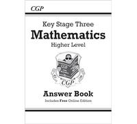 KS3 Maths Answers for Workbook - Higher (CGP KS3 Workbooks)