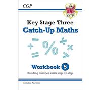 KS3 Maths Catch-Up Workbook 5 (with Answers) (CGP KS3 Maths Catch-Up)