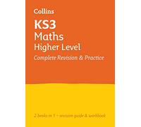 KS3 Maths Higher Level All-in-One Complete Revision and Practice: Ideal for Years 7, 8 and 9 (Collins KS3 Revision)
