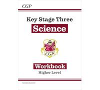 KS3 Science Workbook - Higher (includes answers) (CGP KS3 Workbooks)