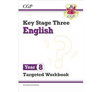 KS3 Year 8 English Targeted Workbook (with answers) (CGP KS3 Targeted Workbooks)
