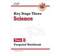 KS3 Year 8 Science Targeted Workbook (with answers) (CGP KS3 Targeted Workbooks)