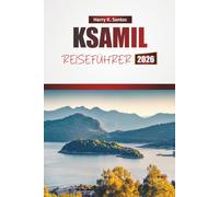 KSAMIL REISEFÜHRER 2026: Entdecken Sie Strände, Inselhüpfen, lokale Küche und Outdoor-Abenteuer an Albaniens Ionischer Küste