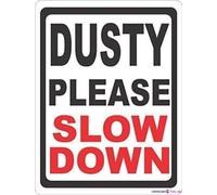 KSFEITING Letrero de metal con texto en inglés "Dusty Please Slow Down Help Keep Dust Level Low On Dirt Roads", letrero de metal de aluminio, 8 x 12 pulgadas