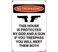 KSFEITING Letrero de metal retro con texto en inglés "No Trespassing This House is Protected God A Gun Trespass You Will Meet Them Both - Cartel de película, cueva, bar, club, hogar, arte de pared de