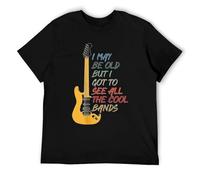 KTIQgdgAX Music Lovers T Shirt I May be Old but i Got to See All The Cool Bands T Shirt WhiteOne Size