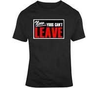 KTOPMC diyi QvfNow Yous Can't Leave Closed Sign A Bronx Tale Movie Fan T Shirt Black(Medium)