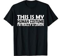 KTOPMC Weird Funny This is My Human Costume I'm Really A Lemon T-Tshirts Camisetas y Tops Black(Large)