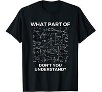 KTOPMC What Part of Don't You Understand - Funny Math Lover T-Tshirts Camisetas y Tops Black(Large)