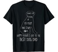 KTVB0A Happy Father's Day Dog Dad Thanks for Picking Up My Poop T-Shirt(XX-Large)