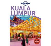 Kuala Lumpur en quelques jours