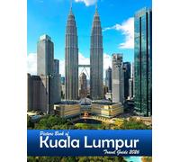 Kuala Lumpur, Malaysia: A Visual Journey Through Stunning Landmarks, Travel and Nature lovers.