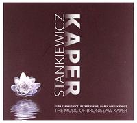 Kuba Stankiewicz - Kuba Stankiewicz: The Music Of Bronisław Kaper [CD]