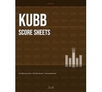 Kubb Score Sheets: Match Record Book for the Swedish Lawn Game (Viking Chess) | 120 Games, Tournament Brackets & Stats | Field & Baseline Kubb Tracking | 8.5 x 11