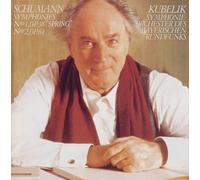 KUBELIK & BAYERN RSO - Schumann:Symphonies No.1&2