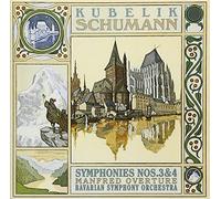 KUBELIK & BAYERN RSO - Schumann:Symphonies No.3&4
