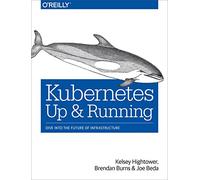 Kubernetes - Up and Running