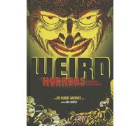 Kubert, Joe - WEIRD HORRORS AND DARING ADVENTURES: THE JOE KUBERT ARCHIVES VOL. 1: 0 (WEIRD HORRORS & DARING ADV JOE KUBERT ARCHIVES HC)