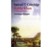 Kubla Khan y otros poemas: Edición bilingüe (El libro de bolsillo - Literatura)