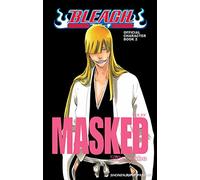 Kubo, Tite - Bleach Official Character Book Volume 2: Masked (BLEACH OFFICIAL CHARACTER SC)