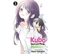 Kubo Won't Let Me Be Invisible, Vol. 3: Volume 3