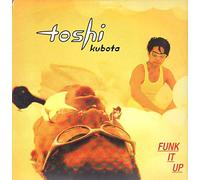 Kubota, Toshi - Funk It Up [Vinilo]