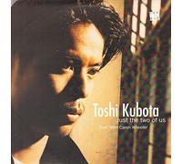 Kubota, Toshi - Just the Two of Us [Vinilo]