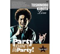 Kubota, Toshinobu - 25Th Anniversary Toshinobu Kubota Concert Tour 2012'Party Ain'T A Party (2 Dvd) [Edizione: Giappone] [Italia]
