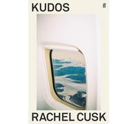 Sally Rooney – Kudos – Alcanza una especie de perfección formal – Trilogía Faye, 3