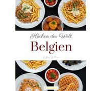 Küchen der Welt: Belgien