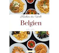 Küchen der Welt: Belgien